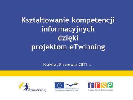 Kształtowanie kompetencji informacyjnych dzięki projektom eTwinning
