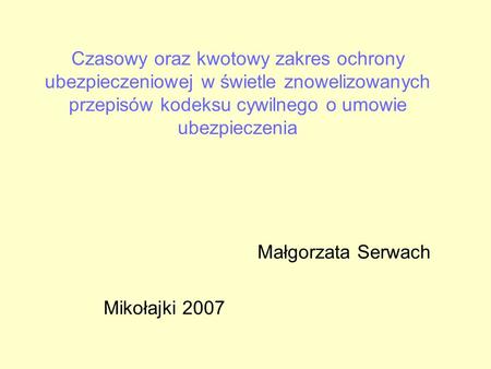 Małgorzata Serwach Mikołajki 2007