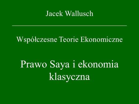 Prawo Saya i ekonomia klasyczna