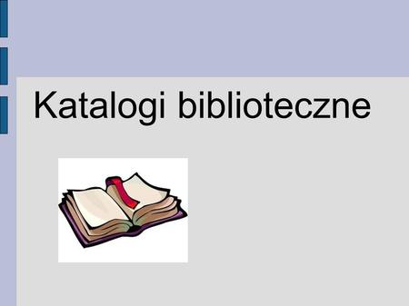 Katalogi biblioteczne