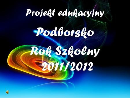 Podborsko Rok Szkolny 2011/2012