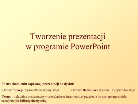 Tworzenie prezentacji w programie PowerPoint