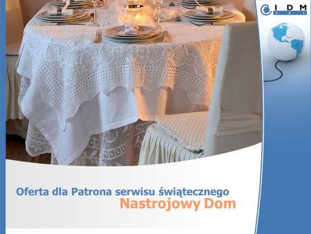 Oferta dla Patrona serwisu świątecznego Nastrojowy Dom.