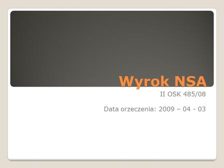 II OSK 485/08 Data orzeczenia: 2009 –