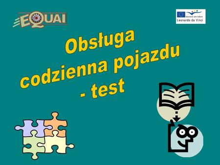 Obsługa codzienna pojazdu - test.