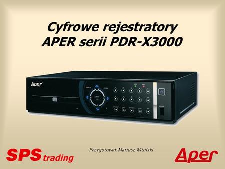 Cyfrowe rejestratory APER serii PDR-X3000