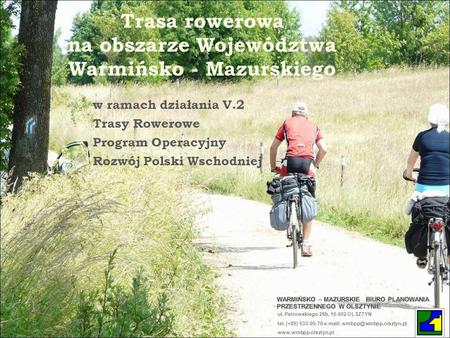 Trasa rowerowa na obszarze Województwa Warmińsko - Mazurskiego