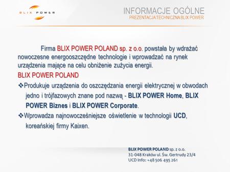 INFORMACJE OGÓLNE BLIX POWER POLAND