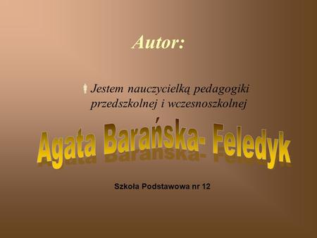 Agata Barańska- Feledyk