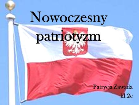 Nowoczesny patriotyzm