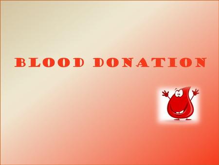 BLOOD DONATION.