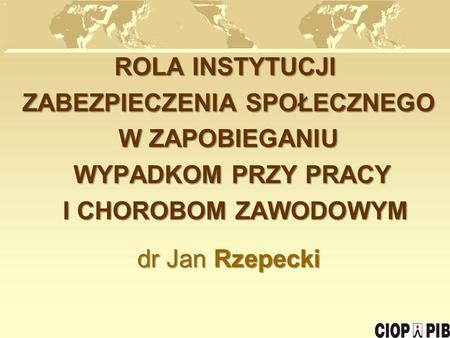 ZABEZPIECZENIA SPOŁECZNEGO