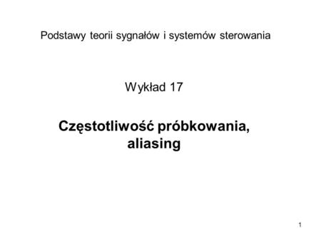 Częstotliwość próbkowania, aliasing