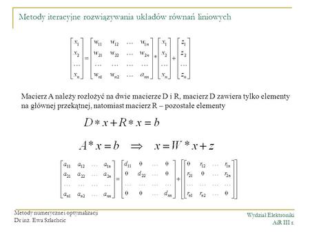 Metody iteracyjne rozwiązywania układów równań liniowych