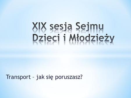 XIX sesja Sejmu Dzieci i Młodzieży