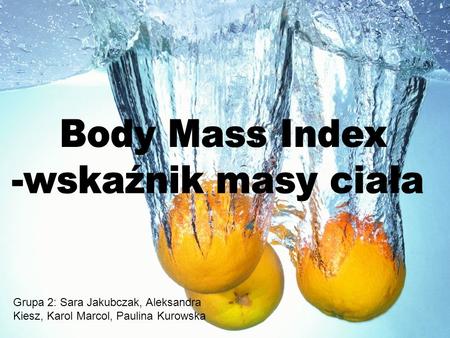 Body Mass Index -wskaźnik masy ciała
