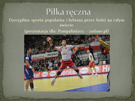 Dyscyplina sportu popularna i lubiana przez ludzi na całym świecie (prezentacja dla: Pampalini202 – zadane.pl)