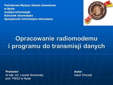 Opracowanie radiomodemu i programu do transmisji danych