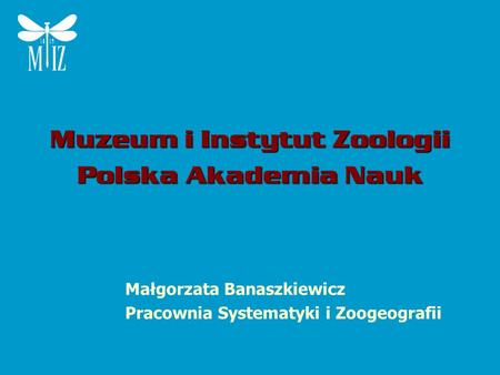 Muzeum i Instytut Zoologii