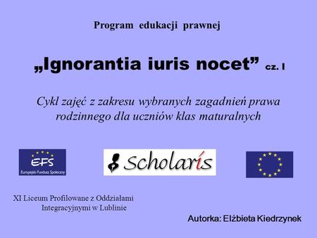 „Ignorantia iuris nocet” cz. I