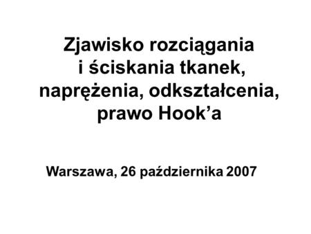 Warszawa, 26 października 2007