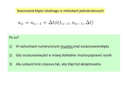 Szacowanie błędu lokalnego w metodach jednokrokowych