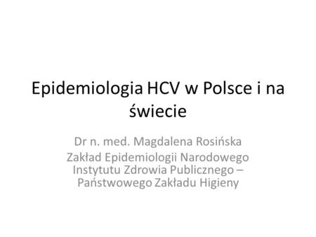 Epidemiologia HCV w Polsce i na świecie