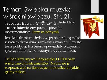 Temat: Świecka muzyka w średniowieczu. Str. 21.