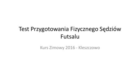 Test Przygotowania Fizycznego Sędziów Futsalu