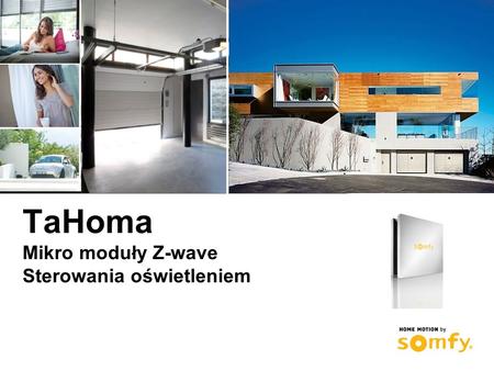 TaHoma Mikro moduły Z-wave Sterowania oświetleniem.