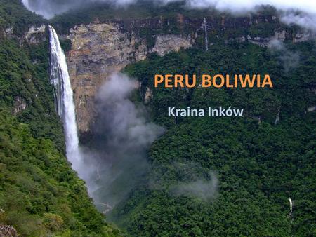 PERU BOLIWIA Kraina Inków.