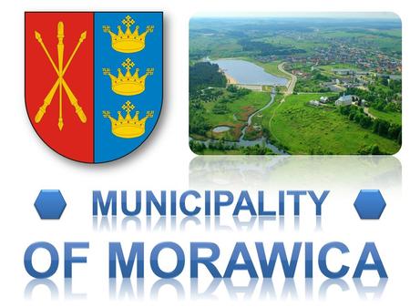 Municipality of Morawica is located in the central part of the Świętokrzyskie Voivodeship. The municipality covers an area of 140.45 km 2. Municipality.