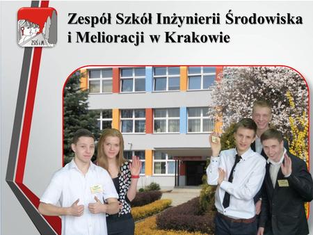 Zespół Szkół Inżynierii Środowiska i Melioracji w Krakowie