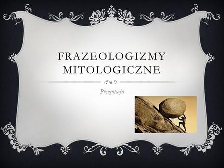 Frazeologizmy mitologiczne