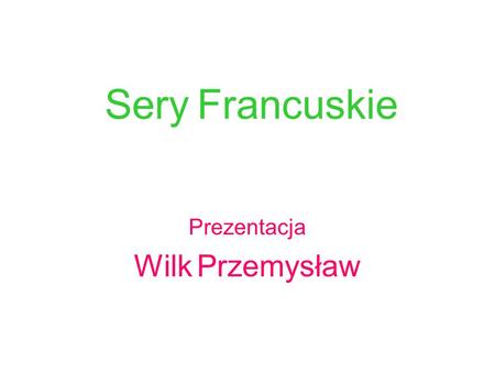 Prezentacja Wilk Przemysław