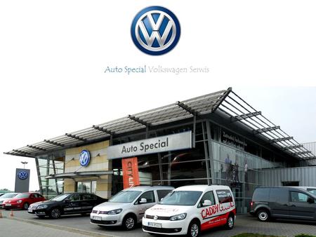 Auto Special Volkswagen Serwis. Pracujemy, aby byli Państwo szczególnie zadowoleni z naszych usług. www.autospecial.com.pl.