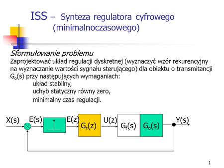 ISS – Synteza regulatora cyfrowego (minimalnoczasowego)