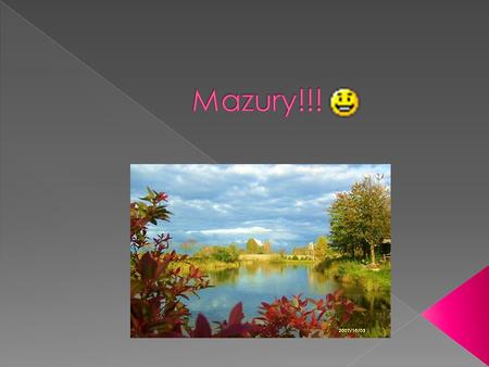 Mazury!!!.
