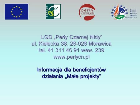 LGD „Perły Czarnej Nidy” ul. Kielecka 38, Morawica tel