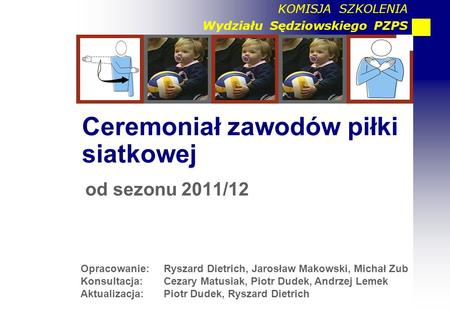 Ceremoniał zawodów piłki siatkowej