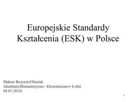 Europejskie Standardy Kształcenia (ESK) w Polsce