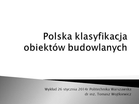 Polska klasyfikacja obiektów budowlanych