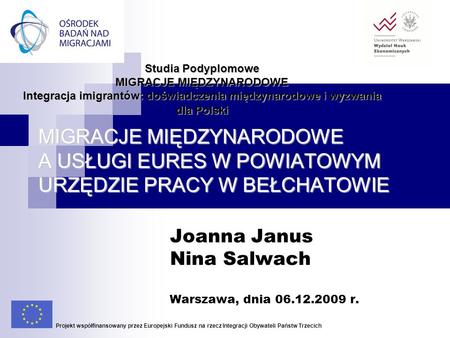 Joanna Janus Nina Salwach Warszawa, dnia r.
