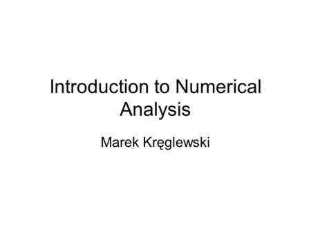 Introduction to Numerical Analysis