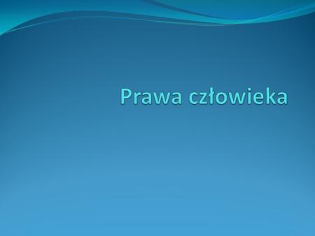 Prawa człowieka.