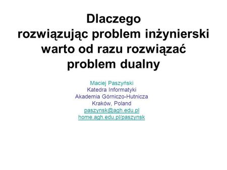 Maciej Paszyński Katedra Informatyki Akademia Górniczo-Hutnicza