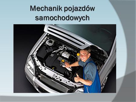 Mechanik pojazdów samochodowych