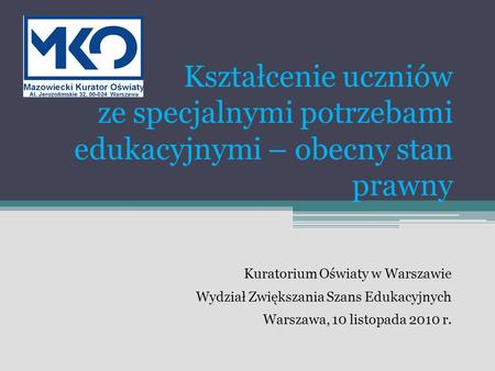 Kuratorium Oświaty w Warszawie Wydział Zwiększania Szans Edukacyjnych