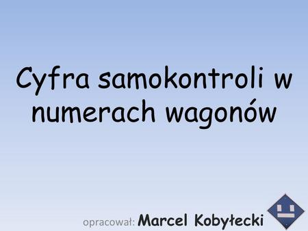 Cyfra samokontroli w numerach wagonów