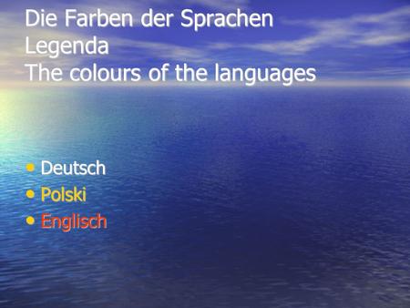 Die Farben der Sprachen Legenda The colours of the languages